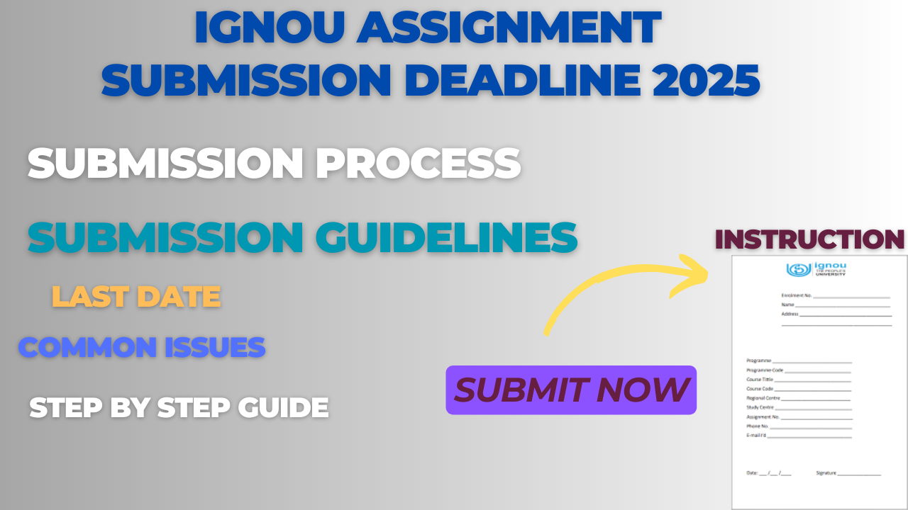 IGNOU Assignment Submission Deadline 2025